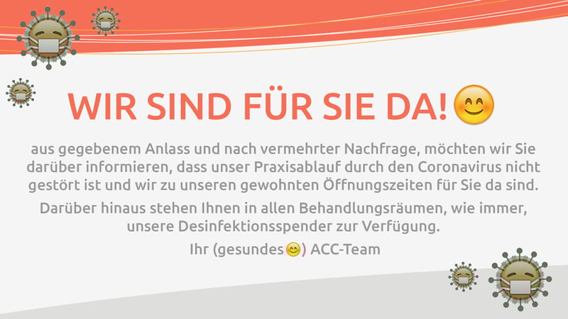 Informationen zu unseren Praxiszeiten während der Covid-19-Pandemie